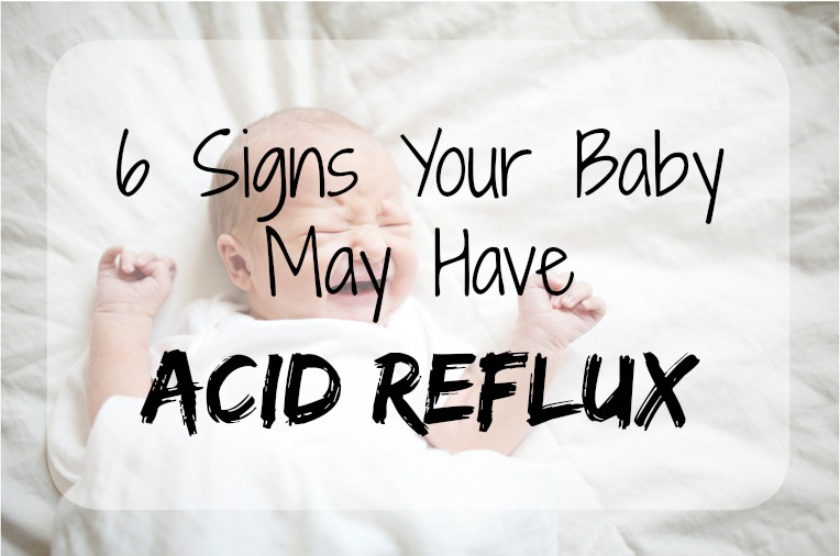 Signs Your Baby Has Acid Reflux